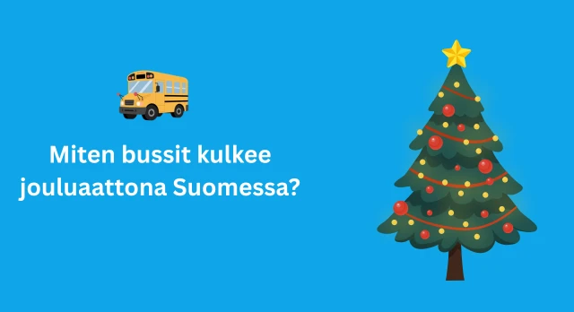 miten bussit kulkee jouluaattona suomessa